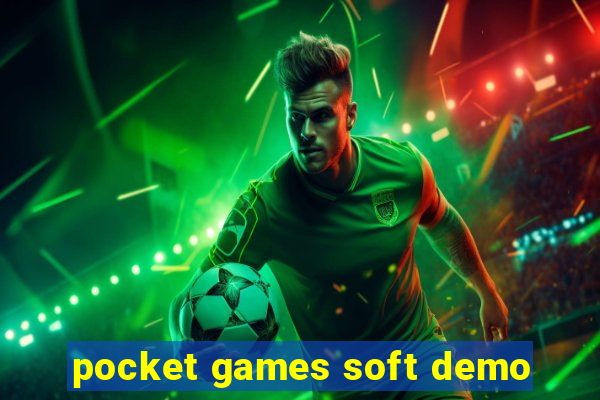 pocket games soft demo